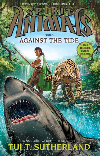 [9780545522472] SPIRIT ANIMALS: Against the tide