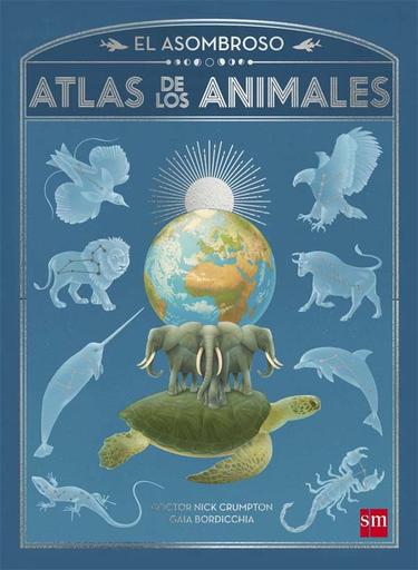 [9788467596014] EL ASOMBROSO ATLAS DE LOS ANIMALES