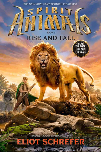 [9780545522489] SPIRIT ANIMALS: Rise and fall