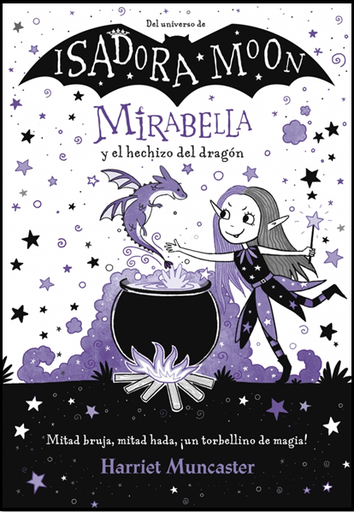 [9788420452975] ISADORA MOON: MIRABELLA Y EL HECHIZO DEL DRAGÓN