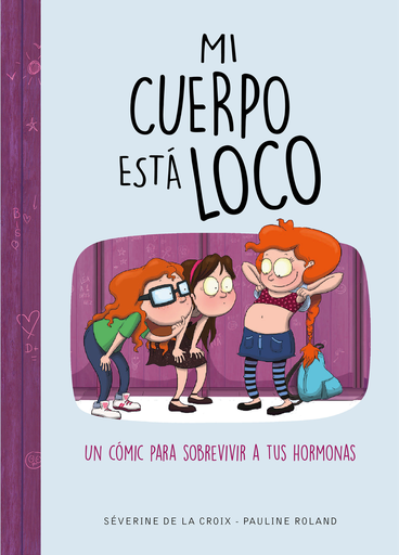 [9788490439883] MI CUERPO ESTÁ LOCO