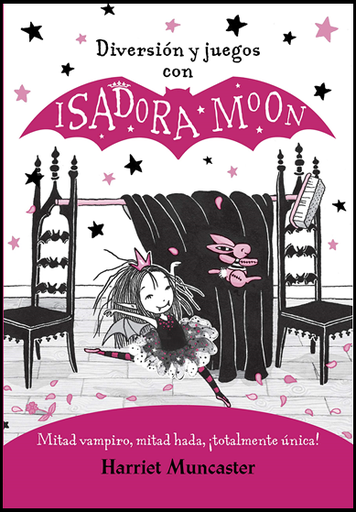 [9788420440125] DIVERSIÓN Y JUEGOS CON ISADORA MOON