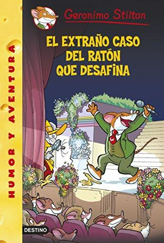 [9788408133025] GERONIMO STILTON 55: EL EXTRAÑO CASO DEL RATÓN QUE DESAFINA
