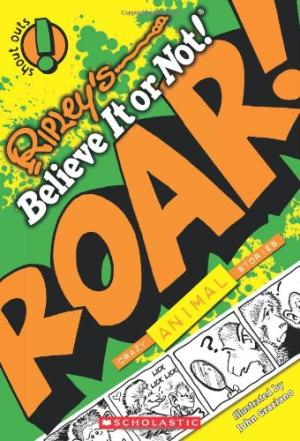 [9780545380751] RIPLEY'S SHOUT OUTS: ROAR! (ANIMALS)