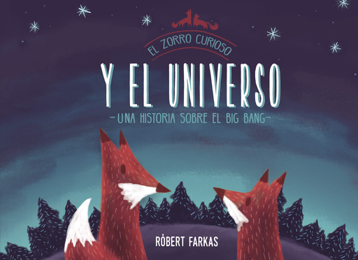 [9788448851439] EL ZORRO CURIOSO Y EL UNIVERSO