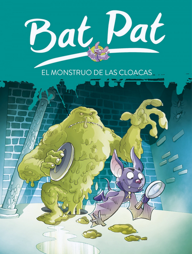 [9788484414810] BAT PAT: EL MONSTRUO DE LAS CLOACAS