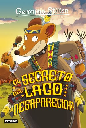 [9788408155454] GERONIMO STILTON 50: EL SECRETO DEL LAGO DESAPARECIDO