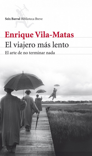 [9788432209437] EL VIAJERO MÁS LENTO