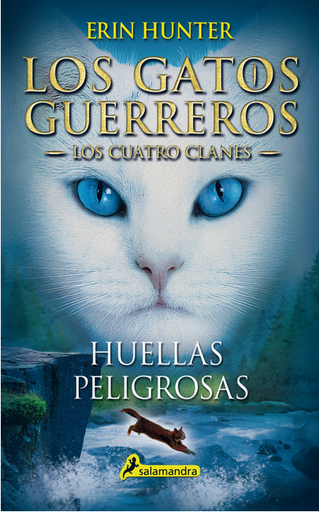[9788498385458] LOS GATOS GUERREROS, LOS CUATRO CLANES 5: HUELLAS PELIGROSAS