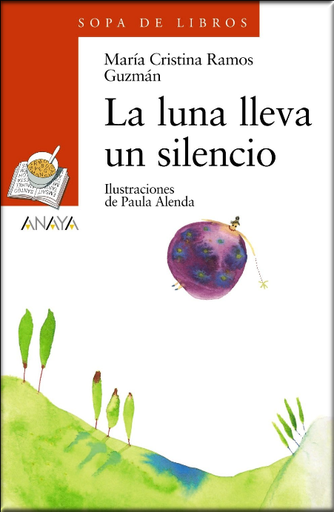 [9788466745741] LA LUNA LLEVA UN SILENCIO (incluye cuaderno de actividades)