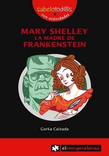 [9788415016632] MARY SHELLEY LA MADRE DE FRANKENSTEIN
