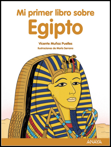 [9788469885529] MI PRIMER LIBRO SOBRE EGIPTO