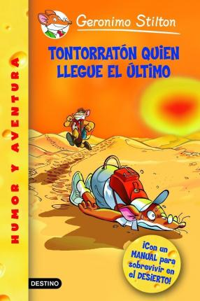[9788408066880] TONTORRATÓN QUIÉN LLEGUE EL ÚLTIMO