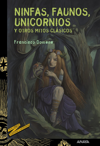 [9788467829112] NINFAS, FAUNOS, UNICORNIOS Y OTROS MITOS CLÁSICOS