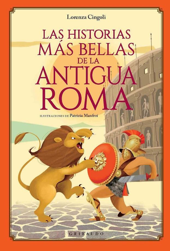 [9788417127442] LAS HISTORIAS MÁS BELLAS DE LA ANTIGUA ROMA