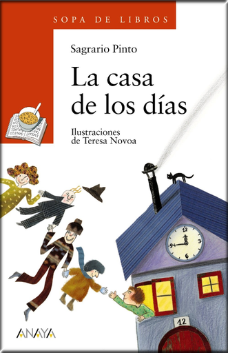 [9788466702904] LA CASA DE LOS DÍAS (incluye cuaderno de actividades)