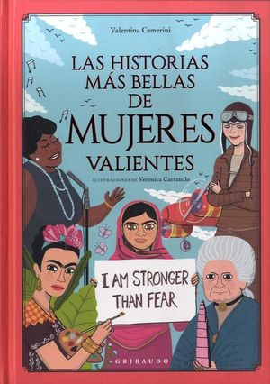 [9788417127473] LAS HISTORIAS MÁS BELLAS DE MUJERES VALIENTES