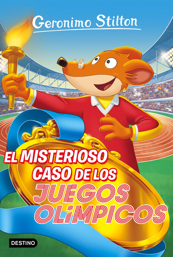 [9788408157588] GERONIMO STILTON: EL MISTERIOSO CASO DE LOS JUEGOS OLÍMPICOS