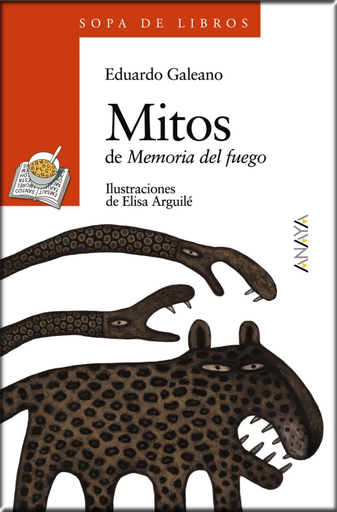 [9788466717090] MITOS de Memoria del fuego  (incluye cuaderno de actividades)