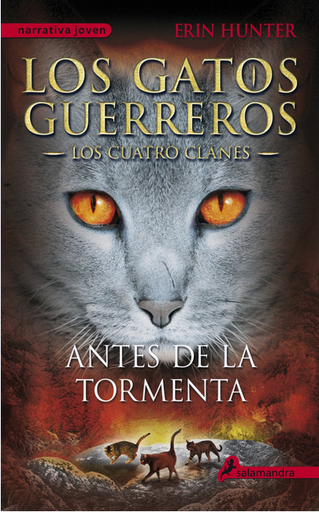 [9788498385335] LOS GATOS GUERREROS. ANTES DE LA TORMENTA