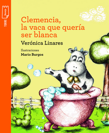 [9786120214879] CLEMENCIA, LA VACA QUE QUERÍA SER BLANCA