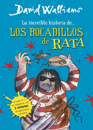 [9788490430323] LA INCREÍBLE HISTORIA DE... LOS BOCADILLOS DE RATA