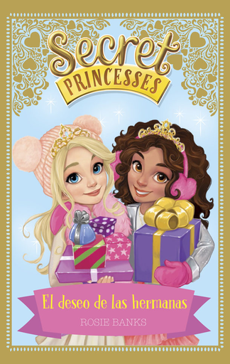 [9788424660277] SECRET PRINCESSES: EL DESEO DE LAS HERMANAS