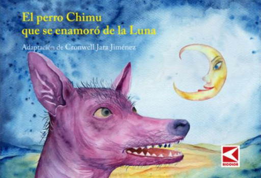 [0000000003619] EL PERRO CHIMU QUE SE ENAMORÓ DE LA LUNA