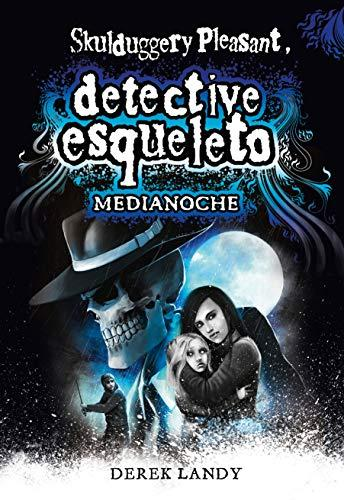 [9788491825470] DETECTIVE ESQUELETO 11: MEDIANOCHE