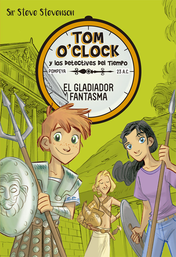[9788424660321] TOM O'CLOCK 2: EL GLADIADOR FANTASMA