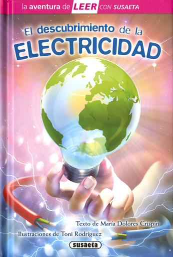 [9788467760446] EL DESCUBRIMIENTO DE LA ELECTRICIDAD