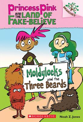 [9780545638395] PRINCESS PINK AND THE LAND OF FAKE BELIEVE 1