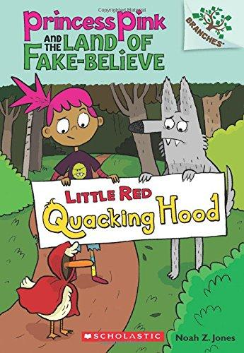 [9780545638418] PRINCESS PINK AND THE LAND OF FAKE-BELIEVE