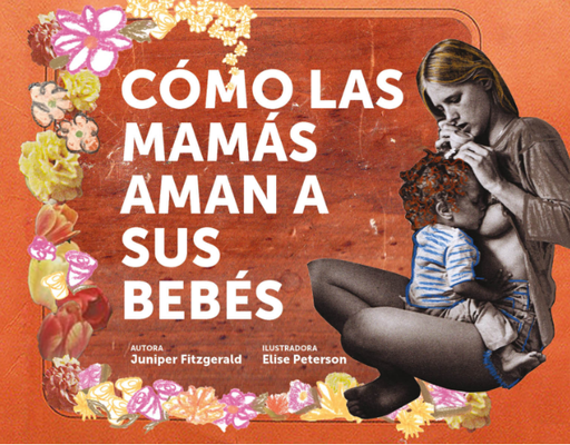 [9786124831881] CÓMO LAS MAMÁS AMAN A SUS BEBÉS