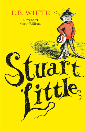 [9788420453170] STUART LITTLE (ilustrado)