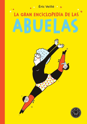 [9788417552145] LA GRAN ENCICLOPEDIA DE LAS ABUELAS