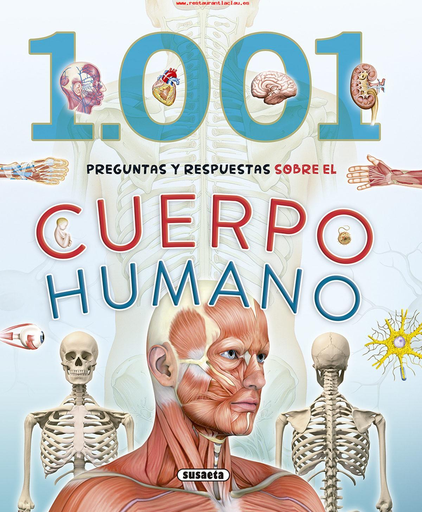 [9788467758276] 1001 PREGUNTAS Y RESPUESTAS SOBRE EL CUERPO HUMANO