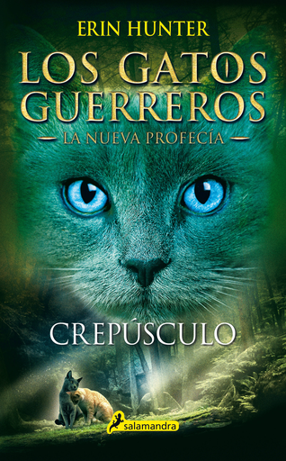 [9788498387582] LOS GATOS GUERREROS, LA NUEVA PROFECÍA 5: CREPÚSCULO