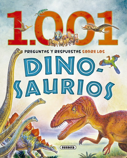 [9788467758283] 1001 PREGUNTAS Y RESPUESTAS SOBRE LOS DINOSAURIOS