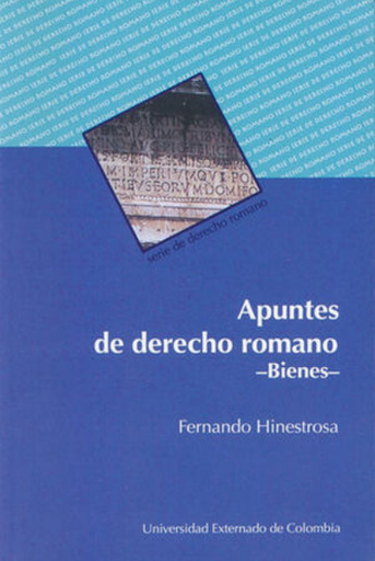 [9789586169097] APUNTES DE DERECHO ROMANO: Bienes