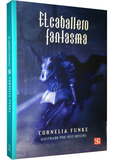 [9786071607843] EL CABALLERO FANTASMA
