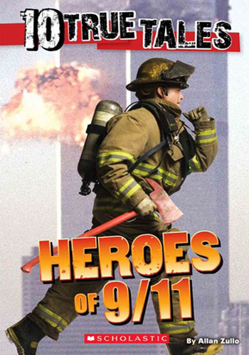 [9780545818131] 10 TRUE TALES: HEROES OF 9/11