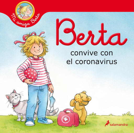 [9788418174469] MI AMIGA BERTA: BERTA CONVIVE CON EL CORONAVIRUS