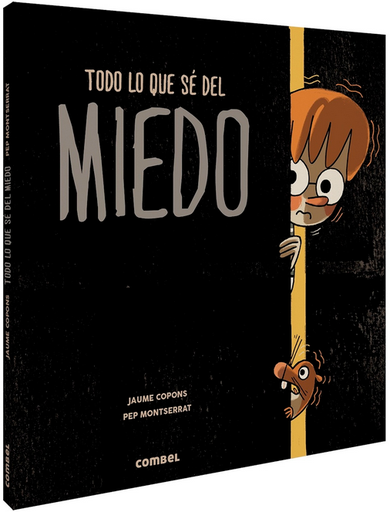 [9788491014294] TODO LO QUE SÉ DEL MIEDO