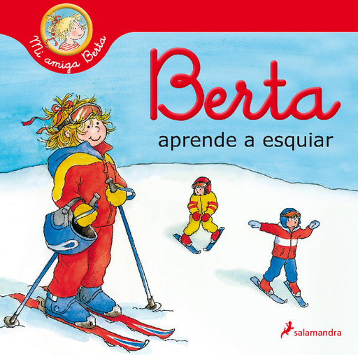[9788418174544] MIA AMIGA BERTA: BERTA APRENDE A ESQUIAR