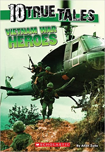 [9780545837507] 10 TRUE TALES: VIETNAM WAR HEROES
