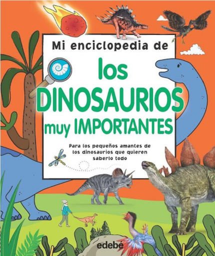 [9788468344164] MI ENCICLOPEDIA DE LOS DINOSAURIOS MUY IMPORTANTES