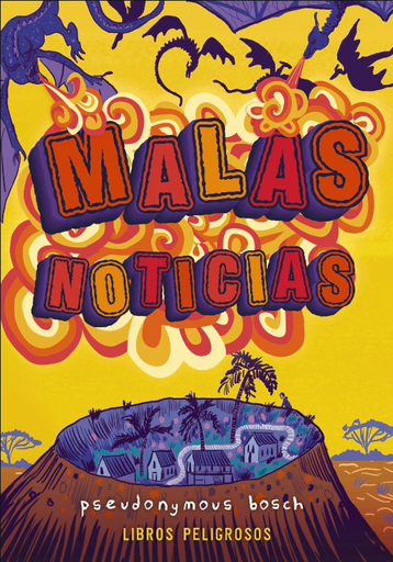 [9788469836774] MALAS NOTICIAS (Libros Peligrosos 3)