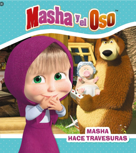 [9788417586416] MASHA Y EL OSO: MASHA HACE TRAVESURAS