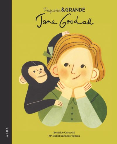 [9788490655092] PEQUEÑA & GRANDE: JANE GOODALL